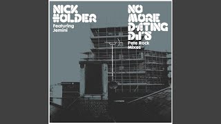 No More Dating Djs (Pete Rock Main Mix)