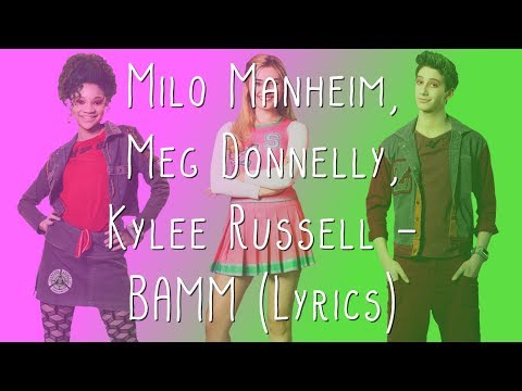 Milo Manheim, Meg Donnelly, Kylee Russell - BAMM (Lyrics)