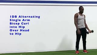 1DB Alternating Single Arm Bicep Curl into Hip Over Head to Hip