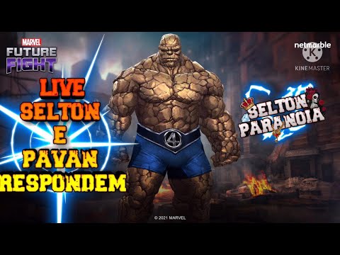 [LIVE]SELTON E PAVAN RESPONDEM - MARVEL FUTURE FIGHT