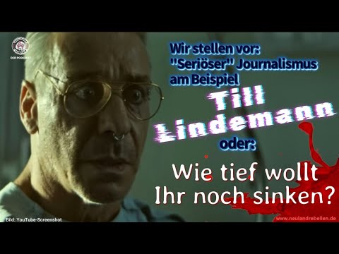 Wir stellen vor: "Seriöser" Journalismus am Beispiel Till Lindemann