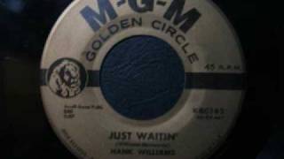 Hank Williams - Just waitin