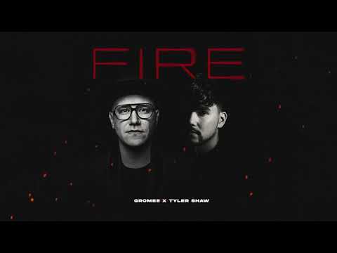 Gromee x Tyler Shaw - Fire (Lyric Video)