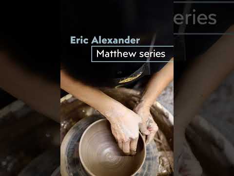 Eric Alexander Matthew Series Matthew 24 #43