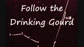 Follow The Drinking Gourd (American traditional) Lyric video