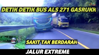 Download lagu Bus ALS 271 gasruk sakit tak berdarah, als 271 hancur ??? di jalur extreme ini mp3