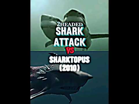 2 Headed Shark Attack (2012) vs Sharktopus (2010) #sharktopus