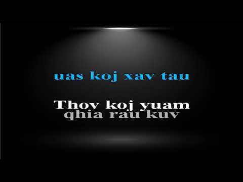 The Heart Band  - Thov Koj Qhia  karaoke