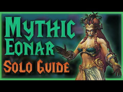 How to Solo: Mythic Eonar! | Fast and Easy!