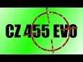 CZ 455 EVO 