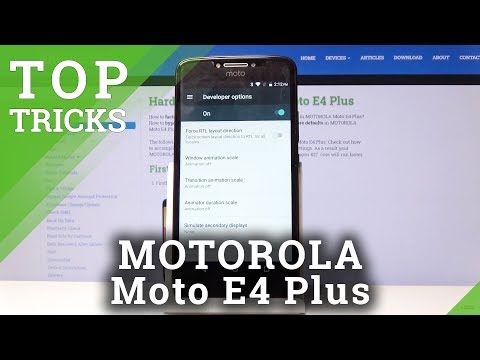 TOP TRICKS MOTOROLA Moto E4 Plus – Tips & Hacks