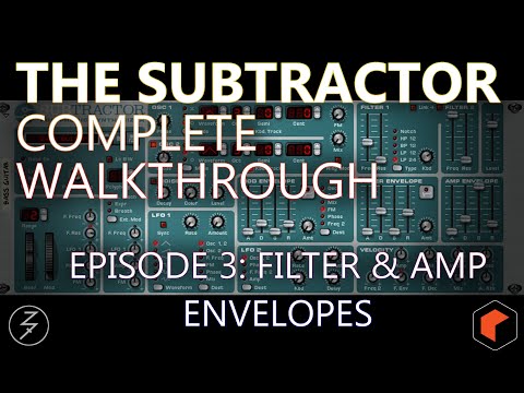 Subtractor Complete Walkthrough - Episode 3 - Filter and Amp Envelopes
