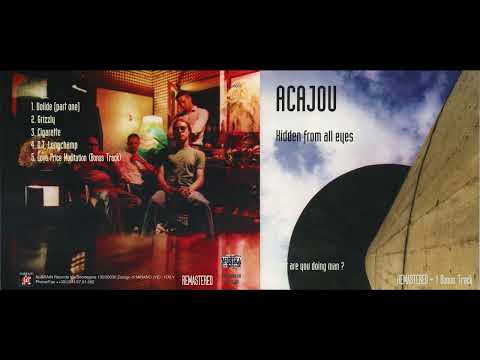 ACAJOU - Hidden From All Eyes (1998) Reissue / Remastered 2023 + Bonus Track