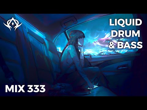 Liquid Drum and Bass Mix 333