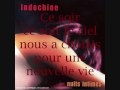 Ce soir le Ciel - Indochine with lyrics 