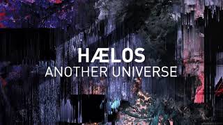 HÆLOS - Another Universe (Official Audio)