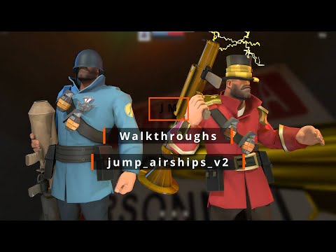 [TF2] Jump Airships V2 - JM Walkthroughs