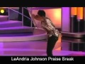 LeAndria Johnson  Praise Break