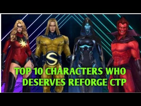 Top 10 Characters Who Deserve Reforge Ctp - Marvel Future Fight