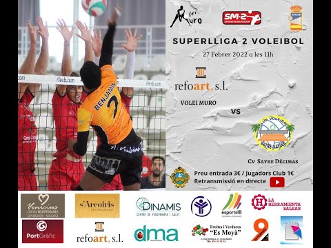 Transmisión en Directo 📺🔴 Reforart, s.l. CV MURO vs CV SAYRE Décimas  // SM-2 🏐 // 21-22//