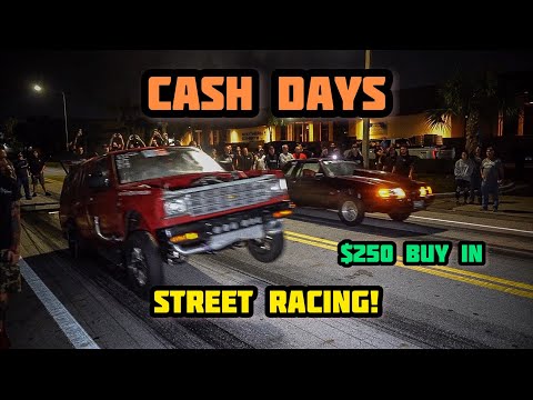 CASH DAYS NO PREP STREET RACING!  $250 BUY IN | 11 CARS | C.F.RACING