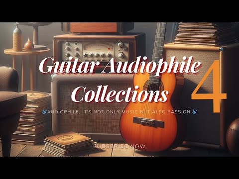 Guitar Audiophile Collection Vol 4
