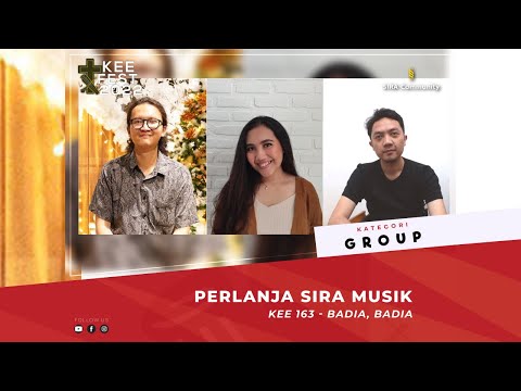 KEE 163 Badia, Badia | Perlanja Sira Musik | KEE FEST 2022 | GROUP