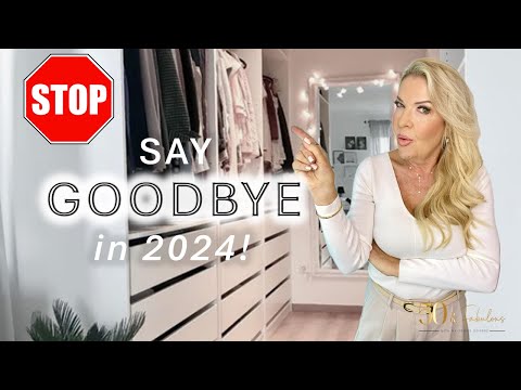 WHAT TO STOP WEARING IN 2024 IF YOU WANT TO LOOK STYLISH OVER 50