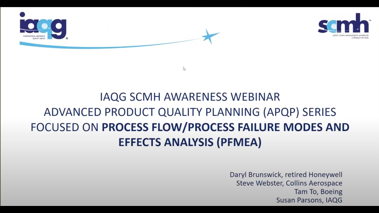 SCMH Awareness Webinar Focused on APQP Process Flow, Process Failure Modes and Effects Analysis PFME