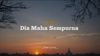 Download lagu Dia Maha Sempurna - Ungu Band | Lirik Video mp3