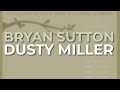 Bryan Sutton - Dusty Miller (Official Audio)