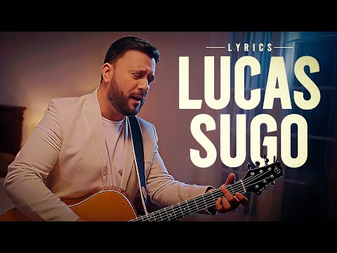 Lucas Sugo 💜 Sus Mejores Canciones Románticas 🎤 Letras / Lyrics