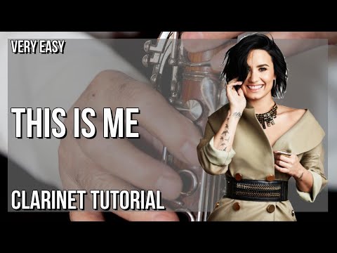 SUPER EASY: How to play This Is Me  by Demi Lovato & Joe Jonas on Clarinet (Tutorial)