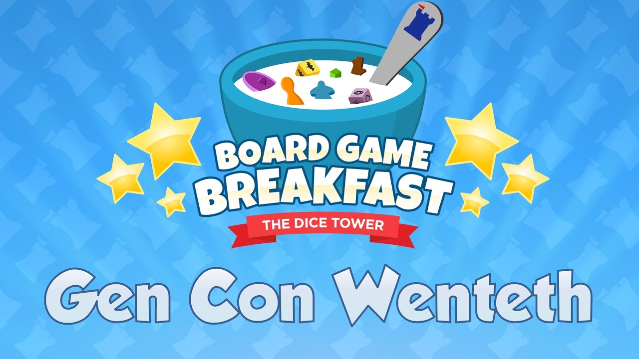 Board Game Breakfast #549 - Gen Con Wenteth!