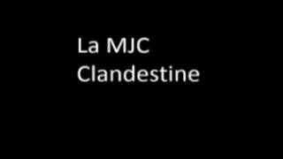 MJC Clandestine - Raymonde