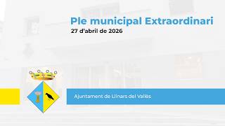 Ple extraordinari del dia 27 d'abril de 2026