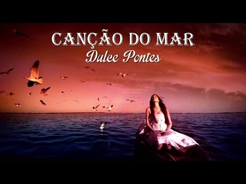 Canção Do Mar   Dulce Pontes  (legendado) HD