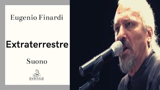 Extraterrestre - Eugenio Finardi - SUONO | Ermitage