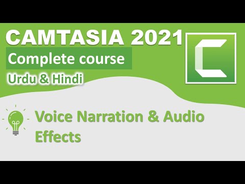 Voice Narration and Audio Effects | Camtasia Tutorials in Hindi