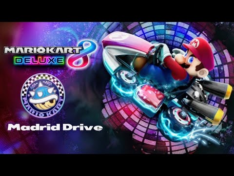 Madrid Drive (Tour) - Mario Kart 8 Deluxe Music #mariokart #nintendo #mariokart8deluxe #tour