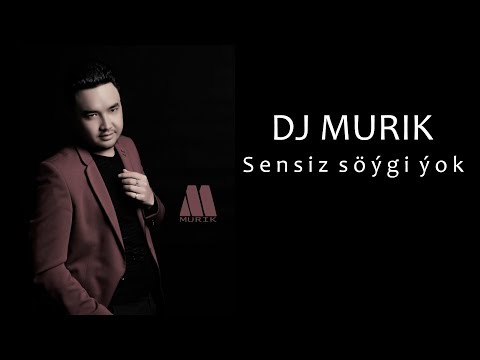 Dj Murik - Sensiz soygi yok