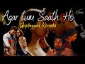 Agar Tum Saath Ho | Unplugged Karaoke  | Arijit Singh & Alka Yagnik | Tamasha