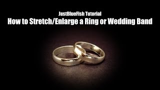 How to Stretch or Enlarge a Ring Tutorial