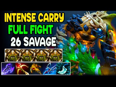 INTENSE CARRY FULL FIGHT - 26 SAVAGE - FULL TEAM FIGHT - DOTA 2 GAMEPLAY