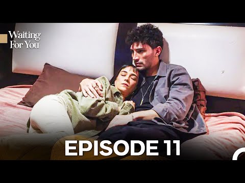 Waiting For You Episode 11 (Long Version)