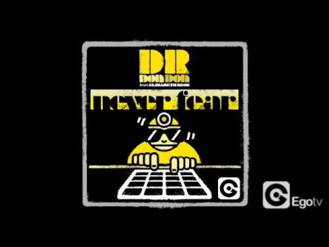 DR DON DON feat  Elizabeth Rose - Never Fear