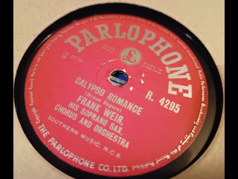 Calypso Romance - Frank Weir His Soprano Sax Chorus And Orchestra - 78rpm