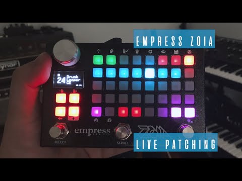 Empress ZOIA - Live Patching
