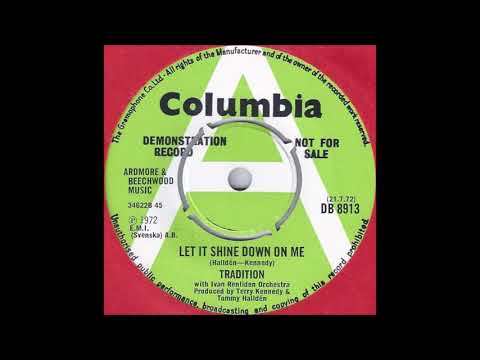 Tradition with Ivan Renliden Orchestra - Let It Shine Down On Me (1972)