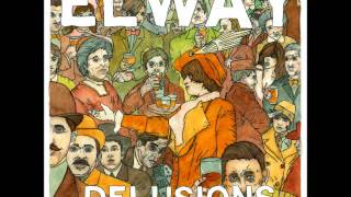 Elway - Delusions (Full Album)